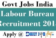 Labour Bureau Recruitment 2018 : Apply Online For 875 Supervisor & Steno Posts Labour Bureau Recruitment 2018