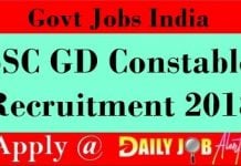 SSC GD Constable Recruitment 2018 : Apply Online for 54953 Posts SSC GD Constable Recruitment 2018