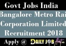 Bangalore Metro Rail Corporation Limited Recruitment 2018