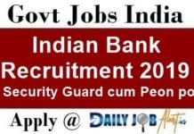 Indian Bank Recruitment 2019 Apply Online 115 Security Guard cum Peon Posts www.indianbank.in Indian Bank Recruitment 2019