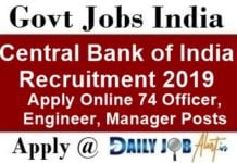 Central Bank of India Recruitment 2019 Apply Online 74 Officer, Engineer, Manager Posts www.centralbankofindia.co.in Central Bank of India Recruitment 2019