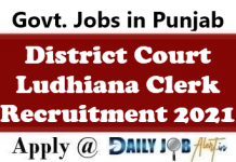 District Court Ludhiana Recruitment 2021 Apply For Clerk Posts @districts.ecourts.gov.in District Court Ludhiana Recruitment 2021
