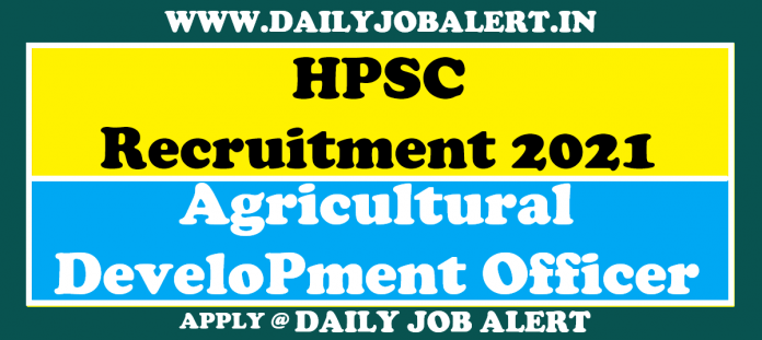 HPSC Recruitment 2021