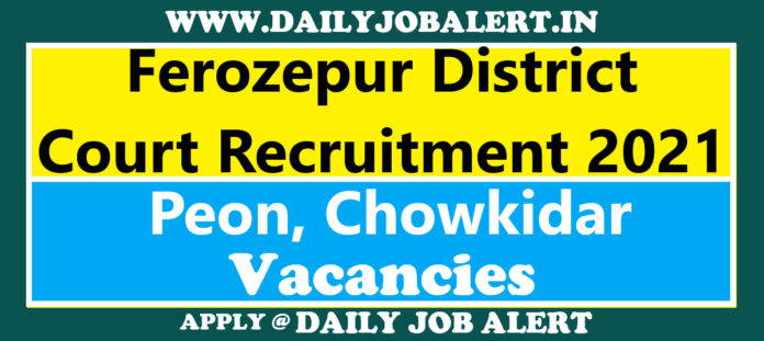 Ferozepur District Court Recruitment 2021