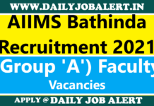AIIMS Bathinda Recruitment 2021 – Apply for (Group ‘A’) Faculty Posts AIIMS Bathinda Recruitment 2021