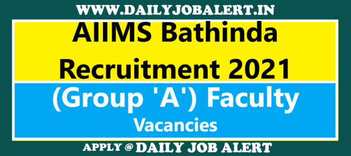 AIIMS Bathinda Recruitment 2021