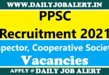 PPSC Recruitment 2021 – Apply Online for 320 Inspector, Cooperative Societies Posts PPSC Recruitment 2021 - Apply Online for 320 Inspector, Cooperative Societies Posts
