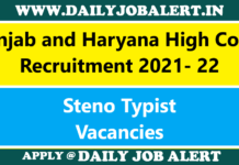 Punjab and Haryana High Court Recruitment 2021- 22 : Apply Online for 20 Steno Typist Posts