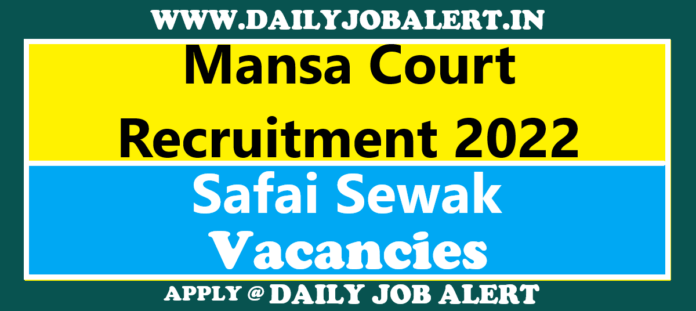 Mansa Court Recruitment 2022