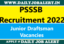 PSSSB Junior Draftsman Recruitment 2022 – Apply Online for 72 Posts @sssb.punjab.gov.in PSSSB Junior Draftsman Recruitment 2022