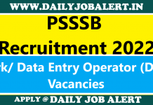 PSSSB Clerk Recruitment 2022 – Apply Online for 917 Clerk/ Data Entry Operator (DEO) Posts PSSSB Recruitment
