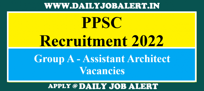 PPSC Group A Recruitment 2022