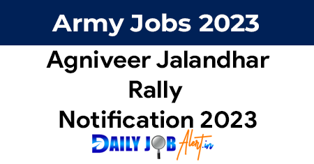 Agniveer Jalandhar Rally Notification 2023 Agniveer Jalandhar Rally Notification 2023