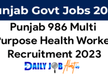 Punjab Multipurpose Health Worker Recruitment 2023 of 986 MPHW Posts Punjab Multipurpose Health Worker Recruitment