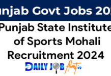 Punjab State Institute of Sports Mohali Recruitment 2024 Punjab State Institute of Sports Mohali recruitment 2024