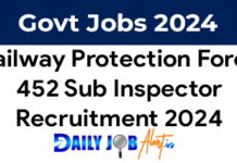 RPF SI Recruitment 2024 of 452 Posts Notification and Application Form RPF SI Recruitment 2024