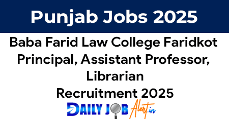 Baba Farid Law College Faridkot Recruitment 2025
