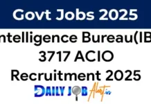 IB ACIO Recruitment 2025 Notification Out for 3717 Assistant Central Intelligence Officer Posts IB ACIO Recruitment 2025