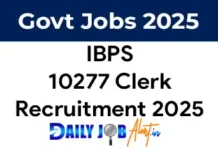IBPS Clerk Recruitment 2025 Notification Out for 10277 Clerk Posts